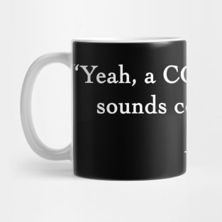 Ryan Reynolds Quote Mug